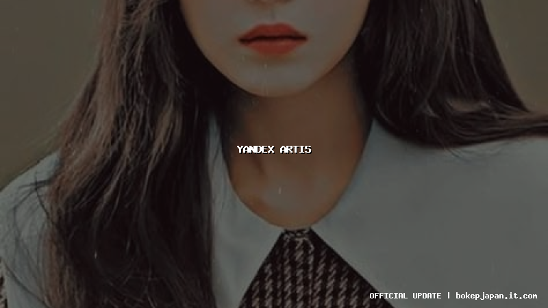 yandex artis yandex artis