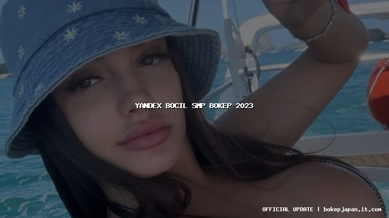 yandex bocil smp bokep 2023