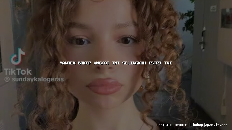 yandex bokep angkot tni selingkuh istri tni yandex bokep angkot tni selingkuh istri tni