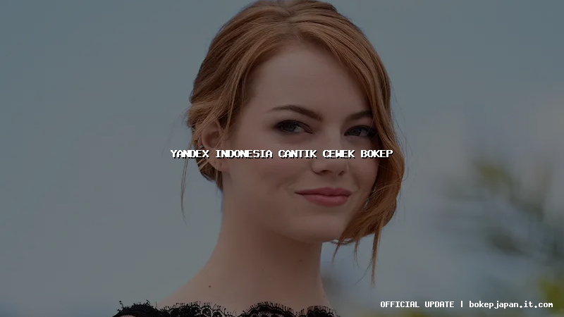 yandex indonesia cantik cewek bokep