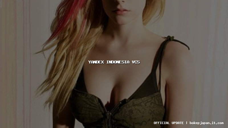 yandex indonesia vcs