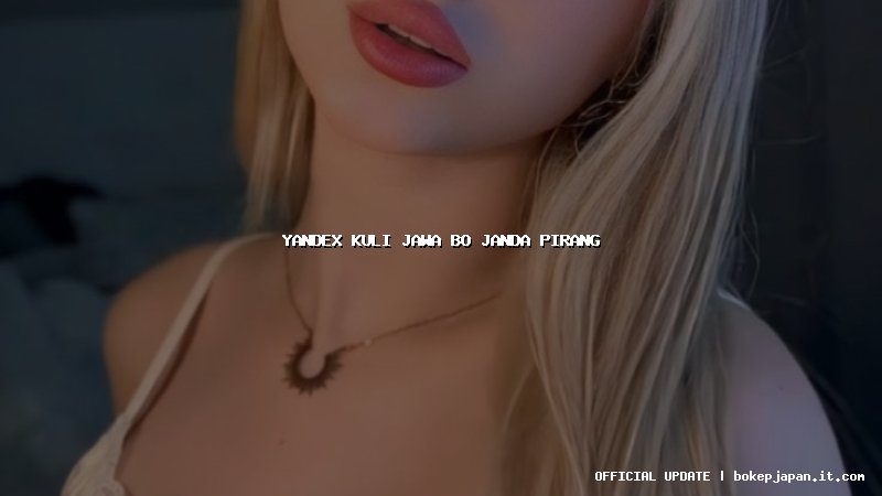 yandex kuli jawa bo janda pirang yandex kuli jawa bo janda pirang