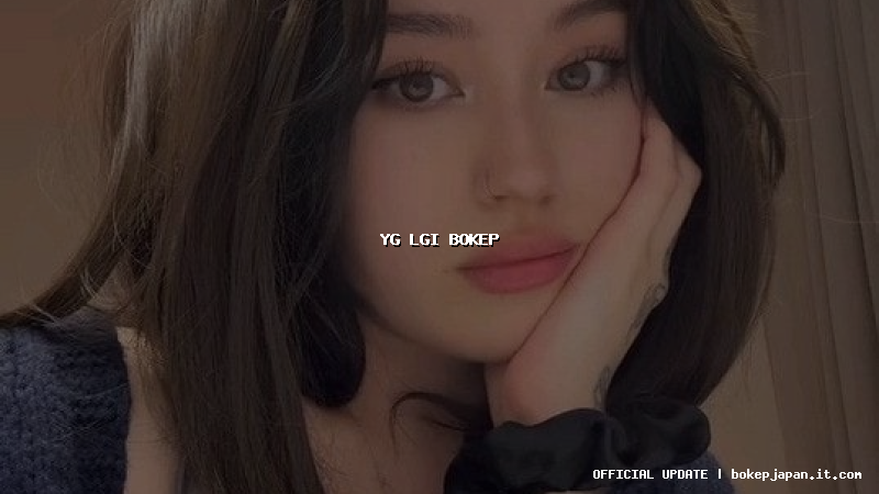 yg lgi bokep